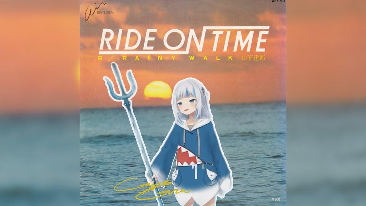 image of Ride on Time (1982) - Tatsuro Yamashita (Cover by Gawr Gura)